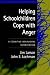 Helping Schoolchildren Cope with Anger: A Cognitive-Behavioral Intervention (Guilford School Practitioner)