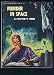 Search : Murder in space: A complete science fiction novel (Galaxy science fiction novel, 23)