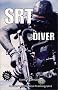 S R T Diver: A Guide for Special Response Teams