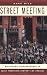 Street Meeting: Multiethnic Neighborhoods in Early Twentieth-Century Los Angeles