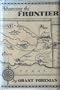 Advancing the Frontier, 1830-60 (Civilization of American Indian)