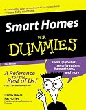 Smart Homes for Dummies, Second Edition Danny Briere, Pat Hurley