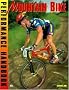 Mountain Bike Performance Handbook (Bicycle Books)