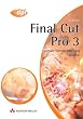 Final Cut Pro 3 . Digitale Videobearbeitung am Mac