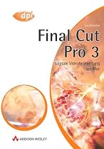 Final Cut Pro 3 . Digitale Videobearbeitung am Mac
