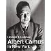 Albert Camus in New York