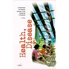 Health, disease, and survival: A biomedical and genetic analysis of the Orang Asli of... by A Baer