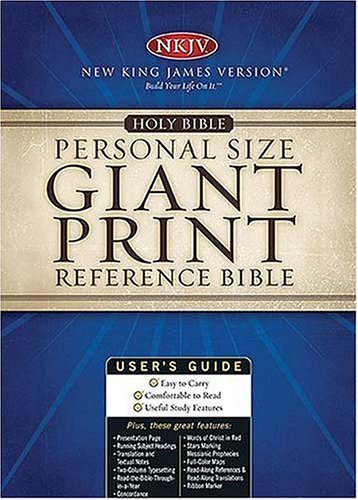 Personal Size Giant Print Reference ~ The New King James Version