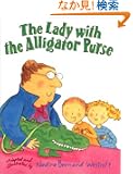 The Lady With the Alligator Purse (Sing Along Stories)