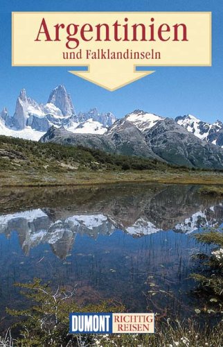 City Travel Guides Discounted  Bücher : DuMont Richtig Reisen Argentinien und Falklandinseln