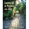 Learning to Program with Alice