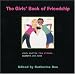 The Girls' Book of Friendship: Cool Quotes, True Stories, Secrets and More
