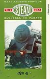 The Steam Era - No. 4 - Bluebell On Parade [1988]