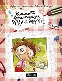 Comment faire enrager papi et mamie : En 10 le�ons