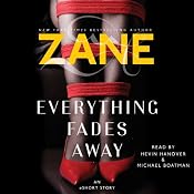 Zane's Everything Fades Away: An eShort Story | [Zane]