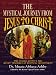 The Mystical Journey from Jesus to Christ: The Origins, History & Secret Teachings of Mystical Christianity