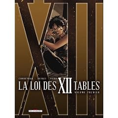La Loi des 12 Tables, Tome 1 : La Mandragore ; Le C�nacle