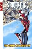 Spider-Girl. The games villains play