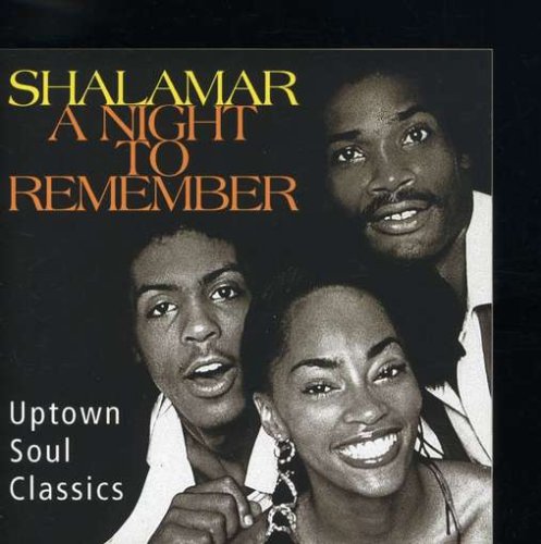 SHALAMAR - A Night To Remember: Uptown Soul Classics - Zortam Music