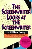 The Screenwriter Looks at the Screenwriter