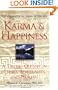 Karma and Happiness: A Tibetan Odyssey in Ethics, Spirituality, and Healing