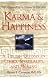 Karma and Happiness: A Tibetan Odyssey in Ethics, Spirituality, and Healing