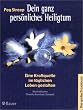Dein ganz pers�nliches Heiligtum