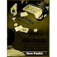 Blackjack: Determining the ''Winning'' Ability of Your Betting System by Vern Poehls