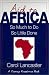 Aid to Africa: So Much To Do, So Little Done (A Century Foundation Book)