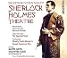 Search : The Sherlock Holmes Theatre [UNABRIDGED]