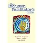 The Inclusion Facilitator's Guide