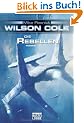 Wilson Cole 4: Die Rebellen