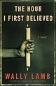 The Hour I First Believed