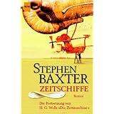 Zeitschiffe.von "Stephen Baxter"