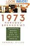 1973 Nervous Breakdown: Watergate, Warhol, and the Birth of Post-Sixties America