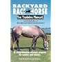Backyard Race Horse: the Training Manual: A Comprehensive Off-Track Program for Owners and Trainers (Backyard Race Horse: The Training Manual) (Backyard Race Horse: The Training Manual)