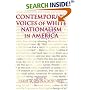 Contemporary Voices of White Nationalism in America