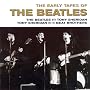 The Early Tapes Of The Beatles