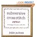 Subversive Cross Stitch