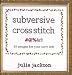 Books : Subversive Cross Stitch