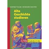 Alte Geschichte studieren. UTB basicsvon "Hatmut Blum"