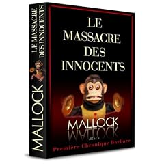 Chroniques barbares : Le massacre des innocents