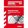 Bayerischer Mathematik-Test; Jahrgangsstufentest 8. Klasse Realschule 2012, Wahlpflichtf�chergruppen I und II / III; Mit den Original-Tests und ... 2005-2010. Original-Tests mit L�sungen