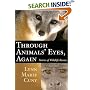 Through Animals' Eyes, Again: Stories of Wildlife Rescue