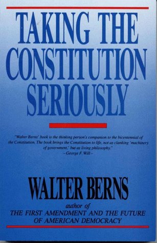 Taking the Constitution Seriously