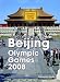 Beijing: Olympic Games 2008