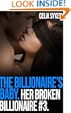 The Billionaire's Baby (Her Broken Billionaire)
