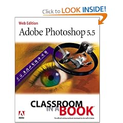 Adobe(R) Photoshop(R) 5.5 Classroom in a Book