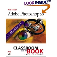 Adobe(R) Photoshop(R) 5.5 Classroom in a Book