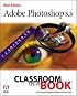 Adobe(R) Photoshop(R) 5.5 Classroom in a Book